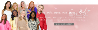 The boutique for every body. We proudly offer designer fashion for women of all shapes and sizes at prices that fit every budget. Shop our latest