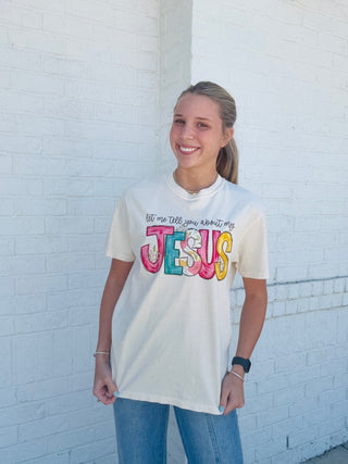 Let Me Tell You About My Jesus Tee- Christian,christian shirt,Curvy,graphic,PLUS,plus size,Tops-Ace of Grace Women's Boutique