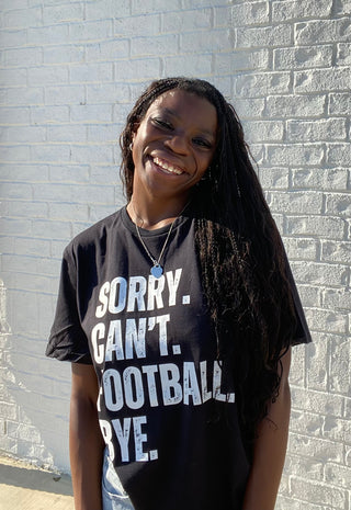 Sorry, Can’t, Football T-shirt- Bye, Curvy, football, game, game day, Game day shirt, graphic, graphic T-shirt, GRAPHIC TEE, Graphic Tees, graphic tshirt, Madelynn, MadelynnGrace, Seasonal, Tops-Ace of Grace Women's Boutique