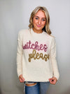 Witches Please Embroidery Sweater- HALLOWEEN, halloween shirt, knit sweater, SWEATER.-Ace of Grace Women's Boutique
