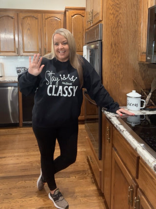 Stay Classy Sweatshirt • Miranda- black sweatshirt, Classy, comfy sweatshirt, Corn dip, Curvy, graphic, graphic T-shirt, GRAPHIC TEE, Graphic Tees, graphic tshirt, green sweatshirt, grey sweatshirt, Merch, Miranda, oversized sweatshirt, pink sweatshirt, plus size sweatshirt, plus sweatshirt, Stay classy, sweatshirt, SWEATSHIRTS, Tops-Ace of Grace Women's Boutique