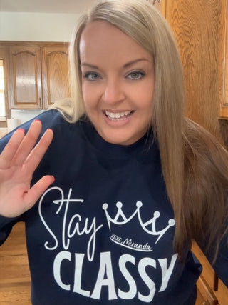 Stay Classy Sweatshirt • Miranda- black sweatshirt, Classy, comfy sweatshirt, Corn dip, Curvy, graphic, graphic T-shirt, GRAPHIC TEE, Graphic Tees, graphic tshirt, green sweatshirt, grey sweatshirt, Merch, Miranda, oversized sweatshirt, pink sweatshirt, plus size sweatshirt, plus sweatshirt, Stay classy, sweatshirt, SWEATSHIRTS, Tops-Ace of Grace Women's Boutique