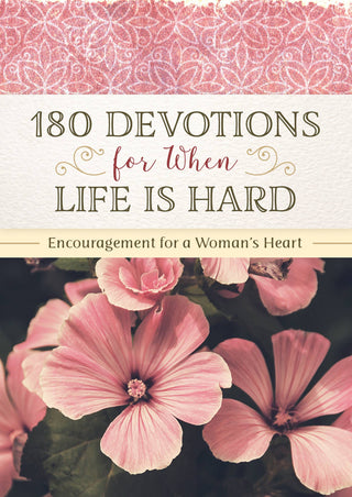 180 Devotions for When Life Is Hard- book,Books,Devotion,devotional,gifts-Ace of Grace Women's Boutique